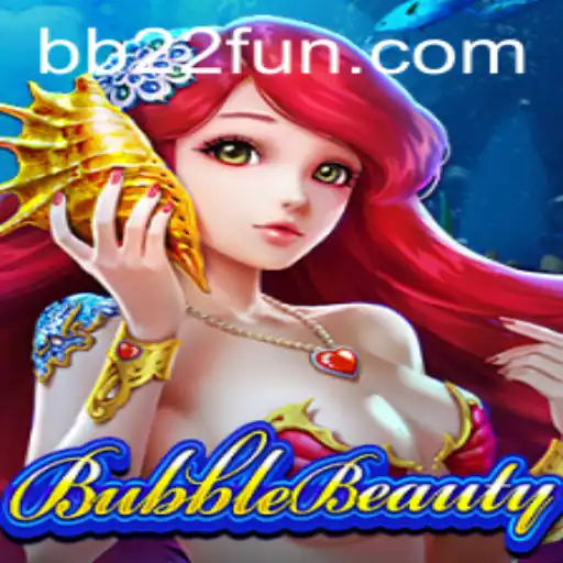 Exploring the World of BubbleBeauty: A Fresh Gaming Experience with BB22.com