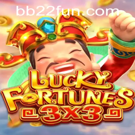 LUCKYFORTUNES3x3: An Engaging New Game Experience with BB22.com