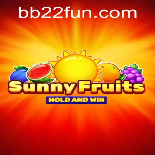 Unveiling 'SunnyFruits': A Refreshing Gaming Experience on BB22.com